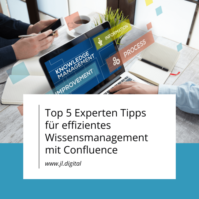 Top 5 Experten Tipps Wissensmanagement Confluence